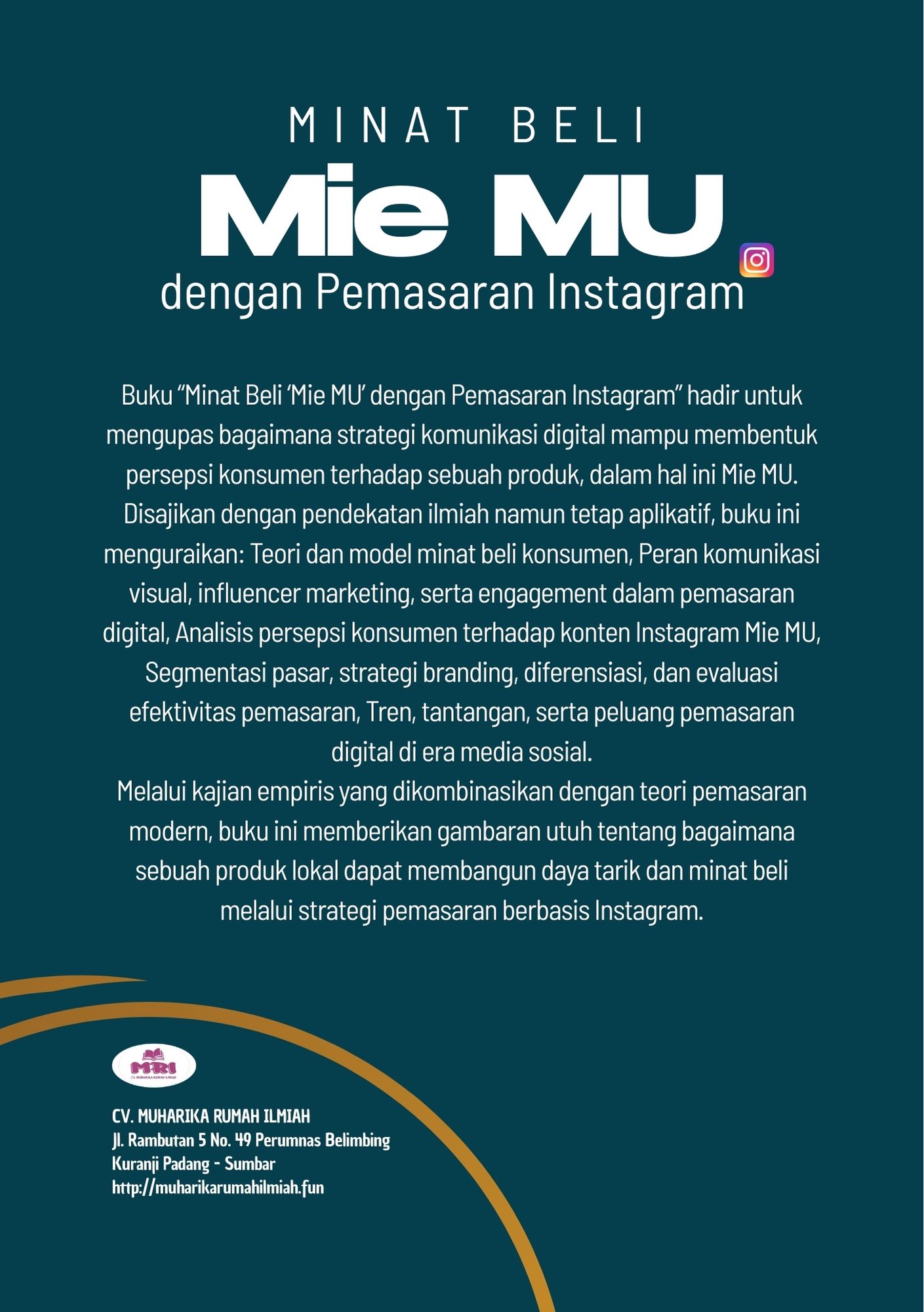 MINAT BELI ‘MIE MU’ DENGAN PEMASARAN INSTAGRAM