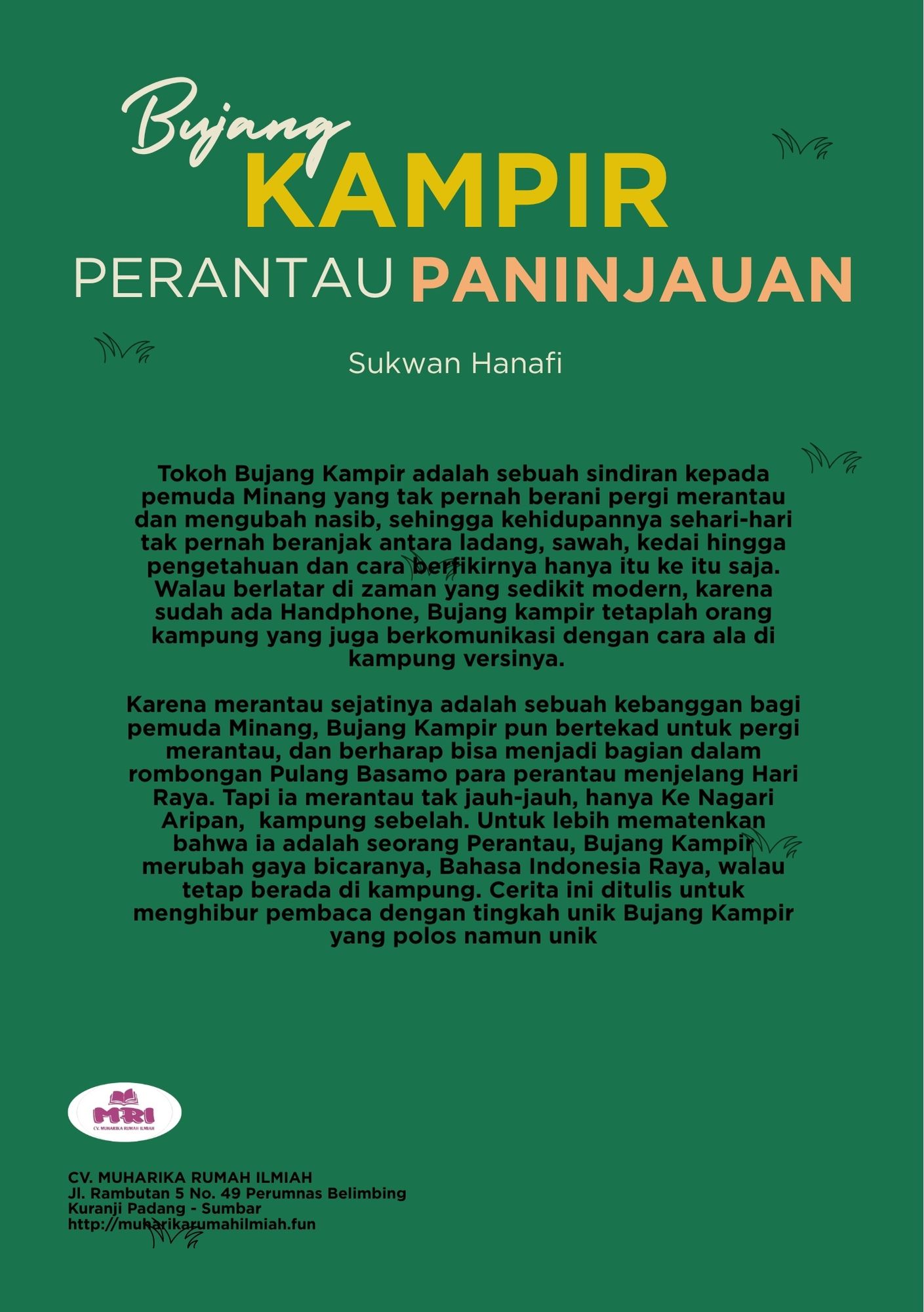 Bujang Kampir Perantau Paninjauan