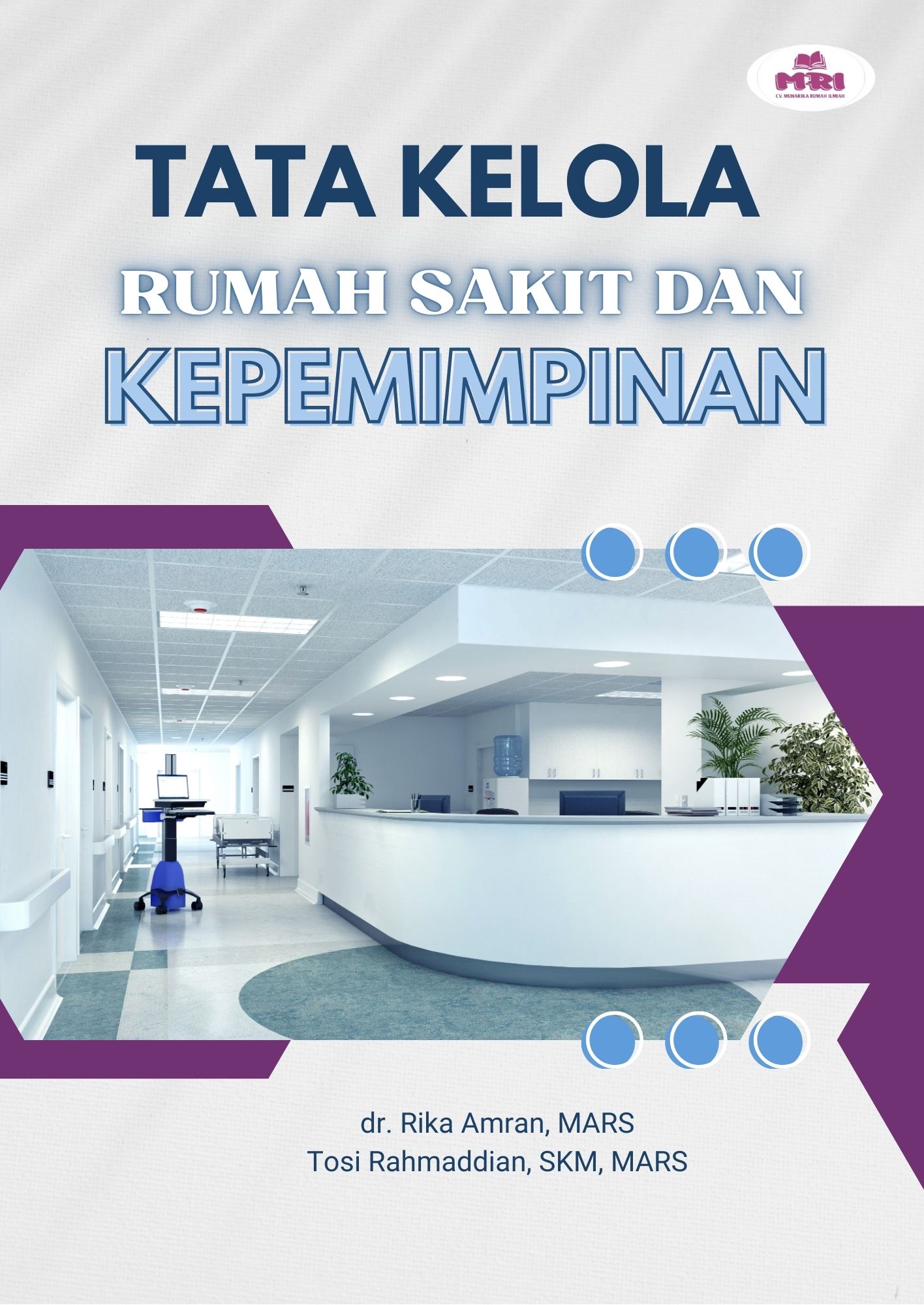 Tata Kelola Rumah Sakit dan Kepemimpinan