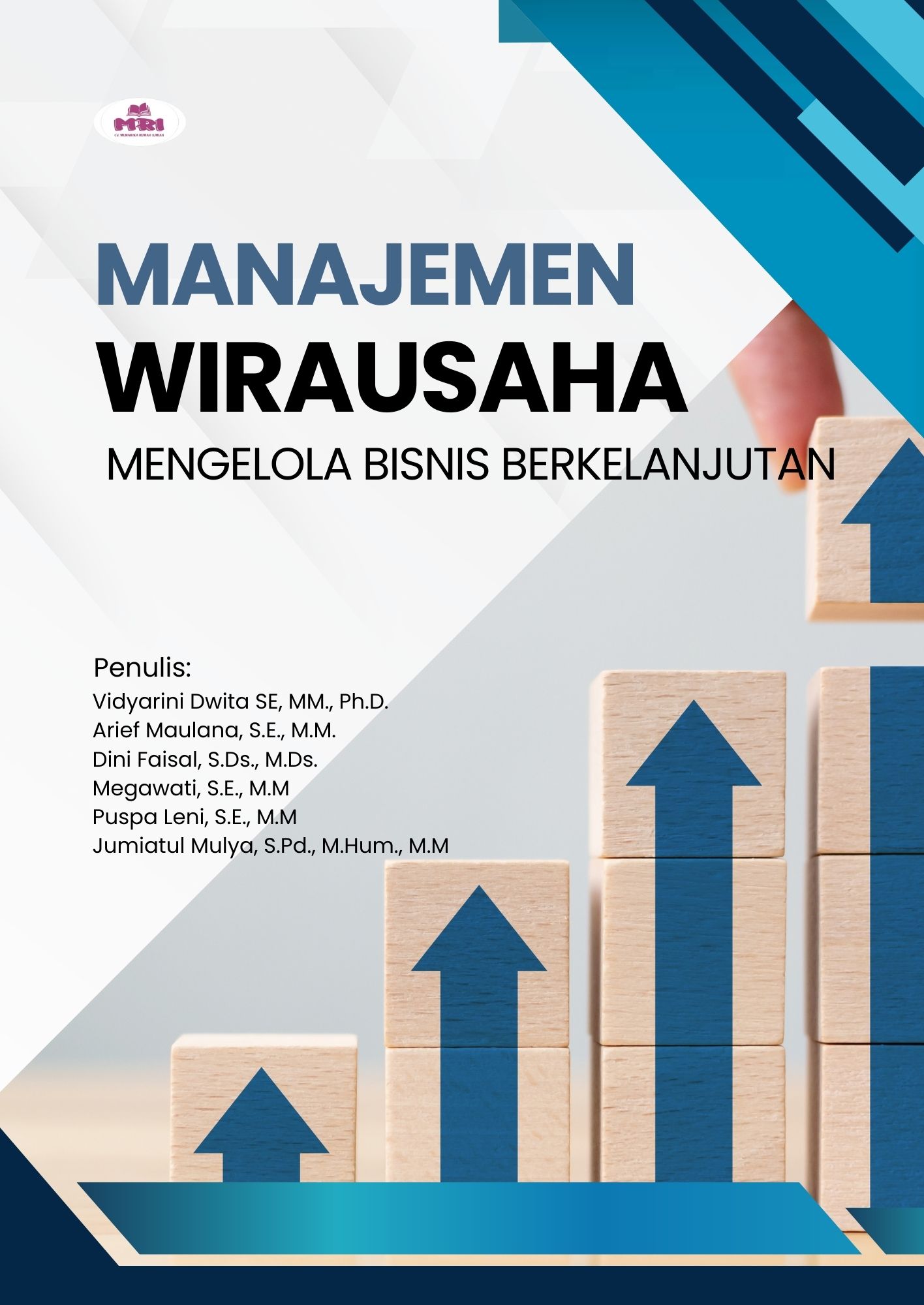Manajemen Wirausaha; Mengelola Bisnis Berkelanjutan
