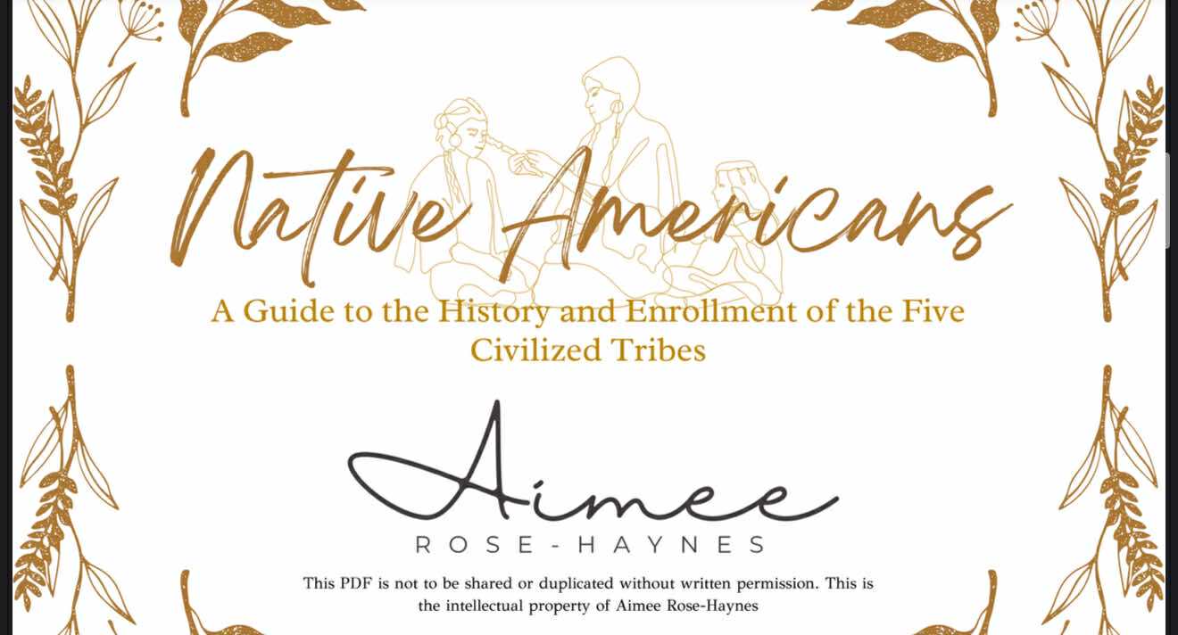 Native Americans: A Guide to the History and Enrollment of the Five Civilized Tribes