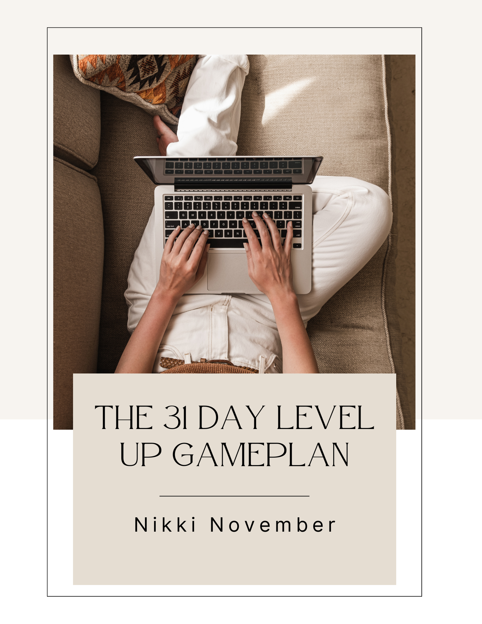 The 31-Day Level Up Gameplan