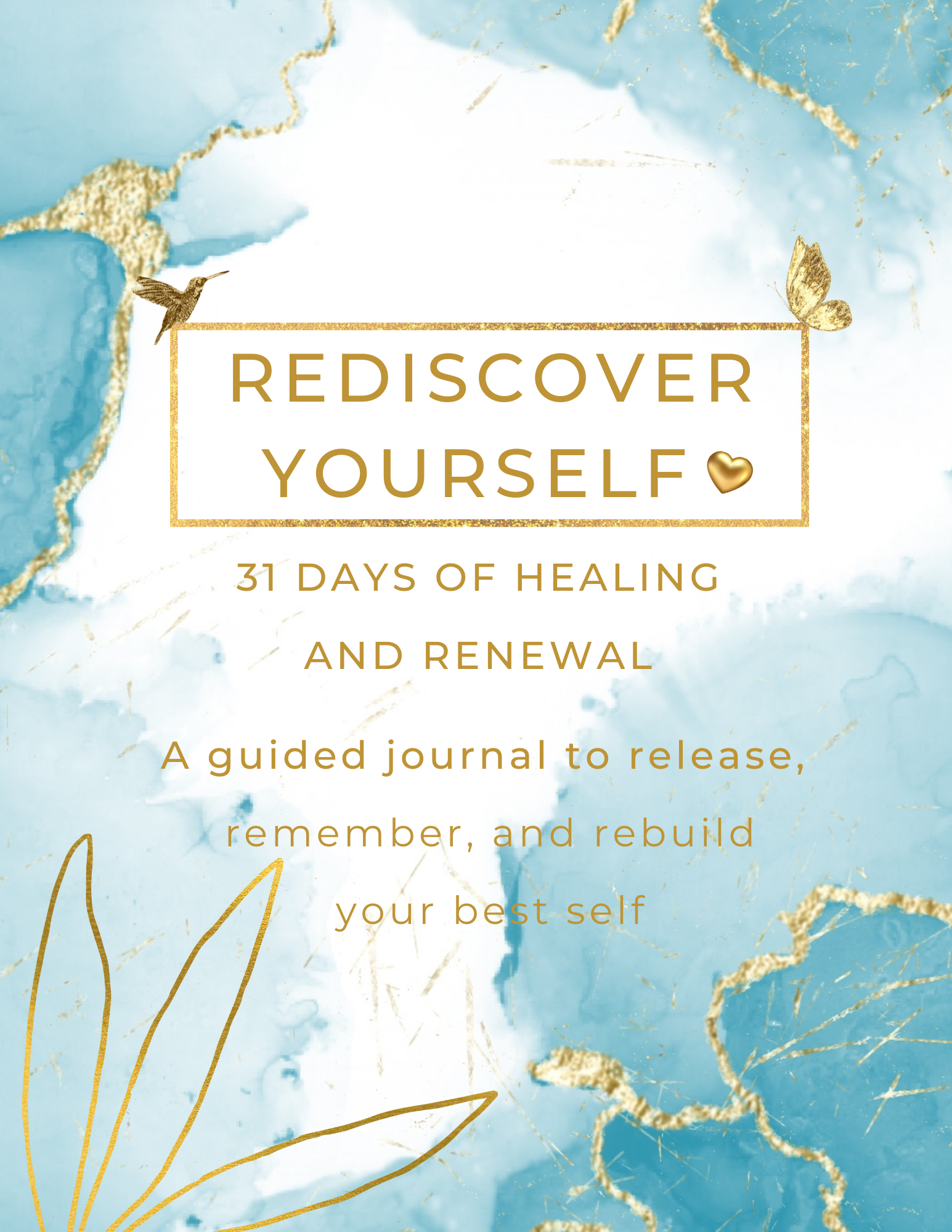 Rediscover Yourself: 31 Days of Healing & Renewal Journal (Digital Download)
