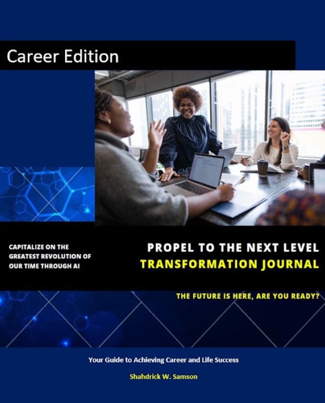 Propel to the Next Level: Transformation Journal