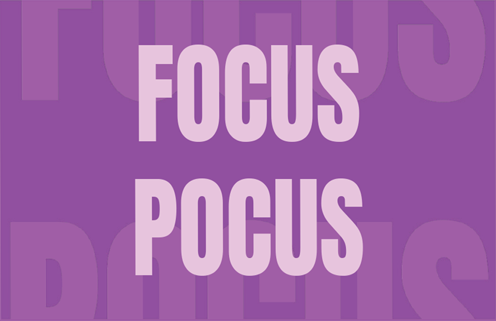 Focus Pocus
