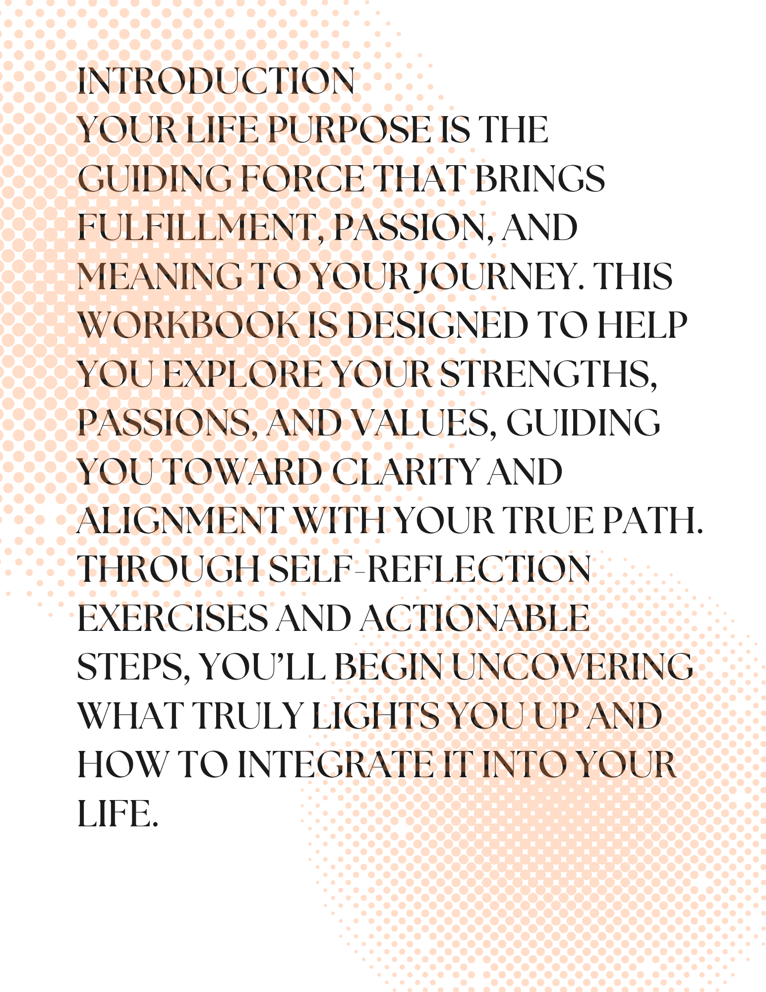 Discovering your life purpose: A beginners workbook