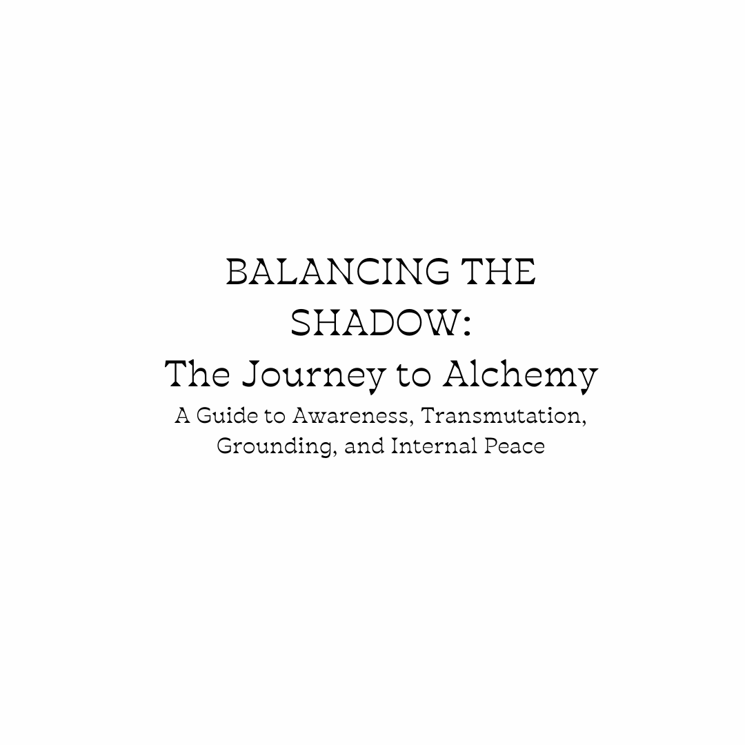 Balancing the Shadow: The Journey to Alchemy