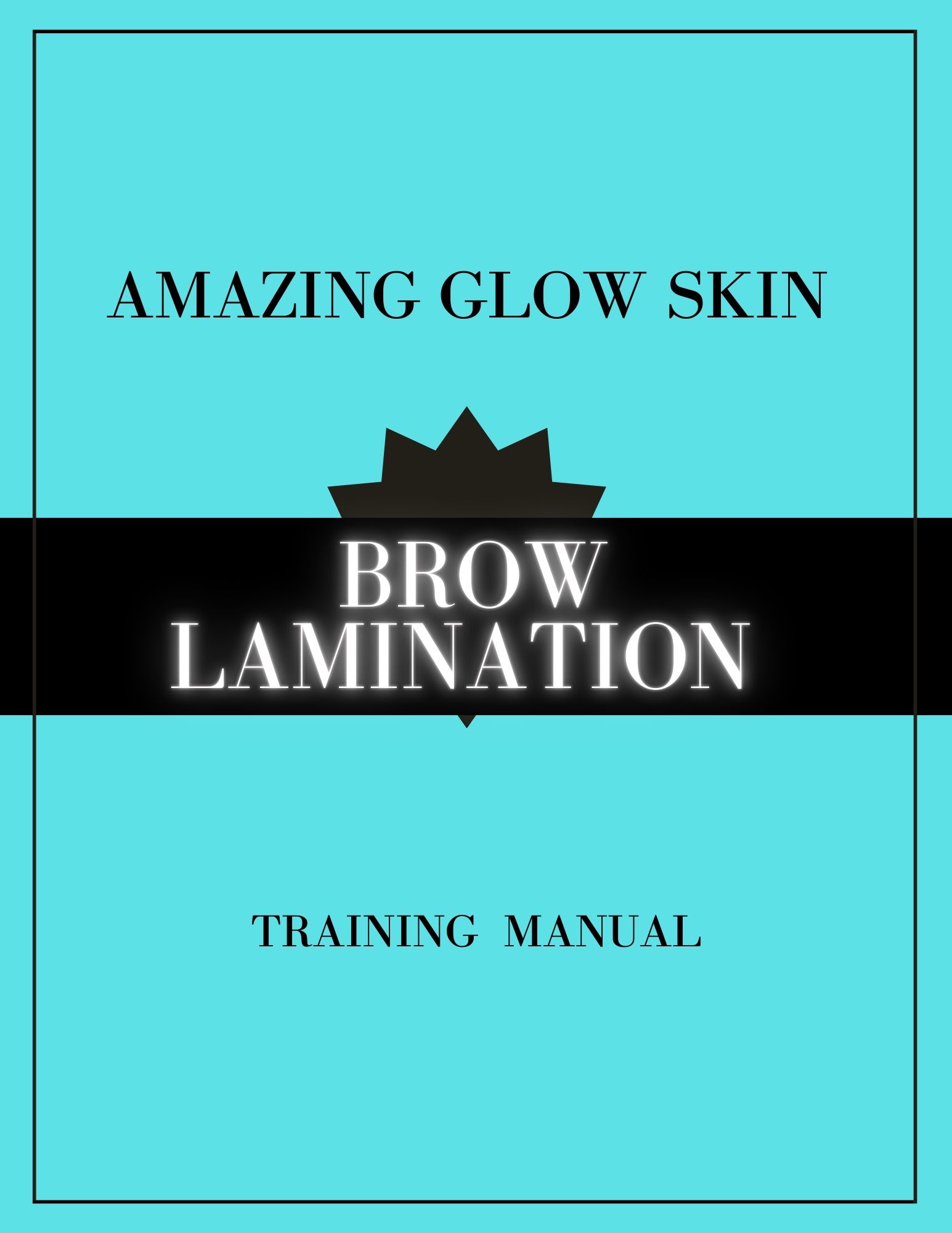 Brow Lamination Training Manual