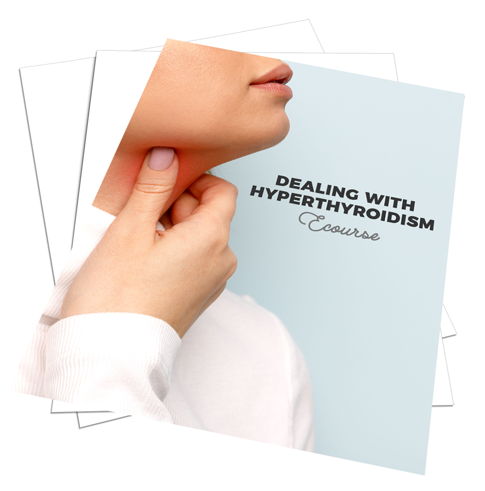 Dealing with Hyperthyroidism Course