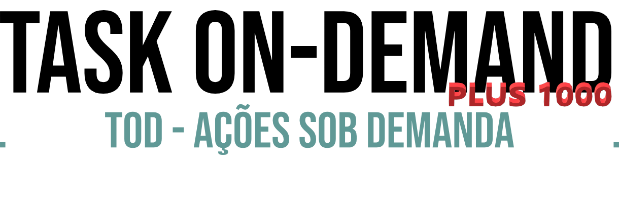Plataforma [TOD] Task On-Demand - 1000 Tarefas