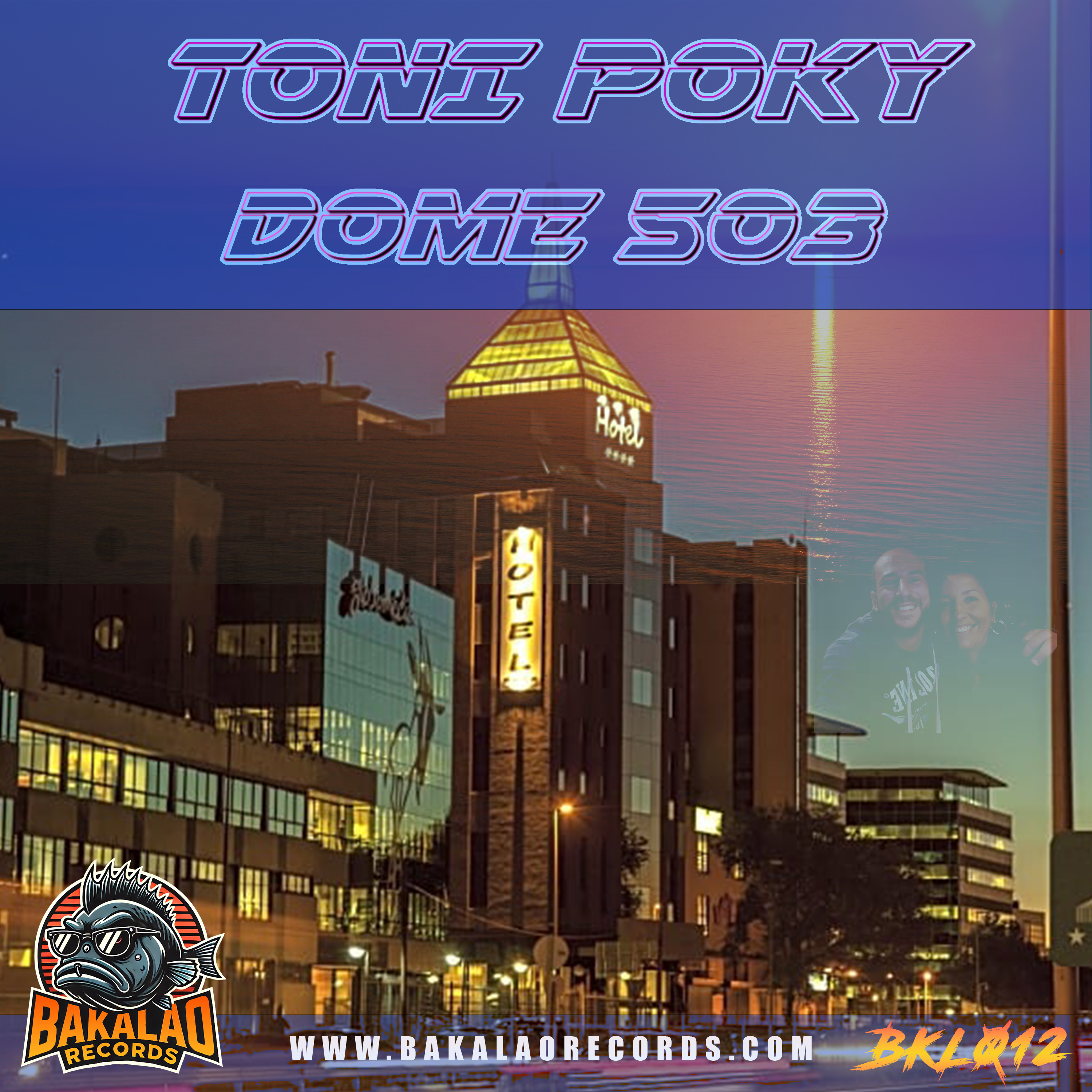 [BKL012] Toni Poky – Dome 503