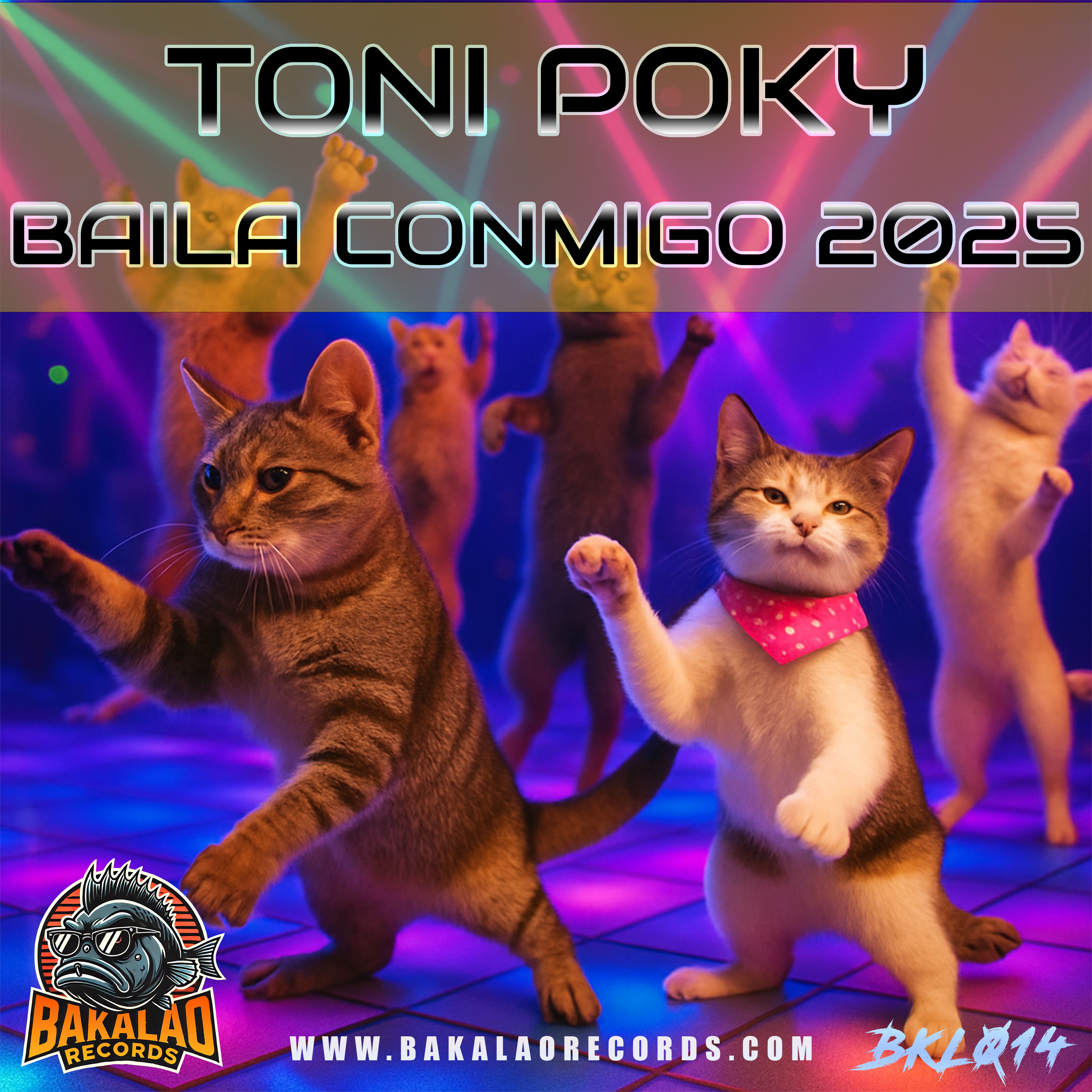[BKL014] Toni Poky - Baila Conmigo 2025