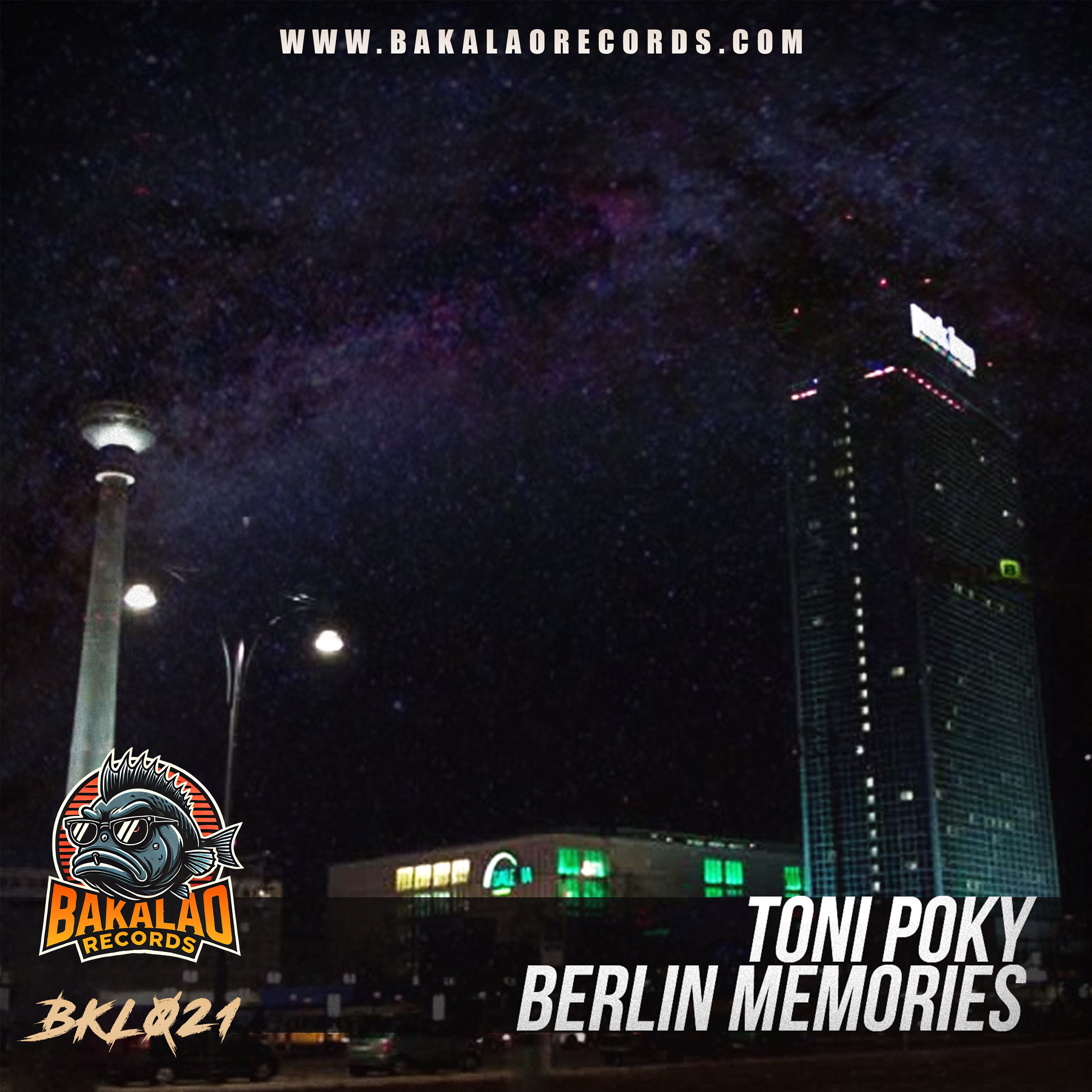 [BKL021] Toni Poky - Berlin Memories (Incluye Ohne Stimmilich Mix)
