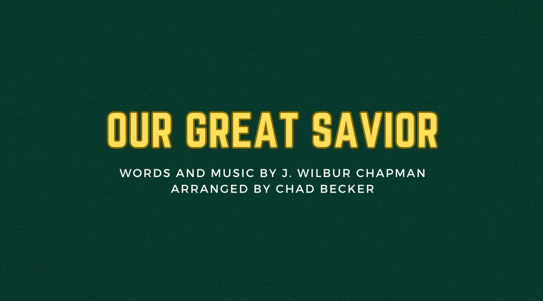 Our Great Savior 