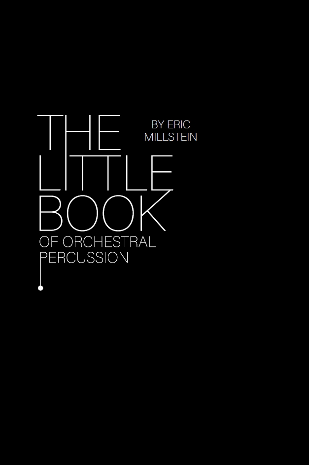 The Little Book of Orchestral Percussion (Millstein)