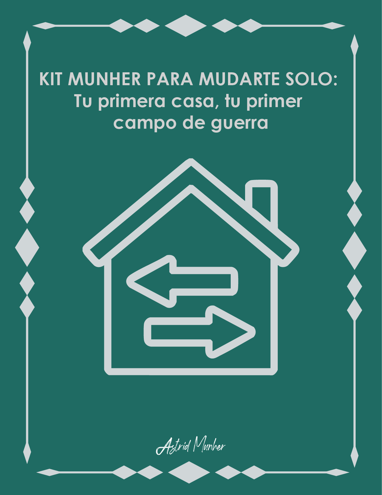 Tu primera casa, tu primer campo de guerra