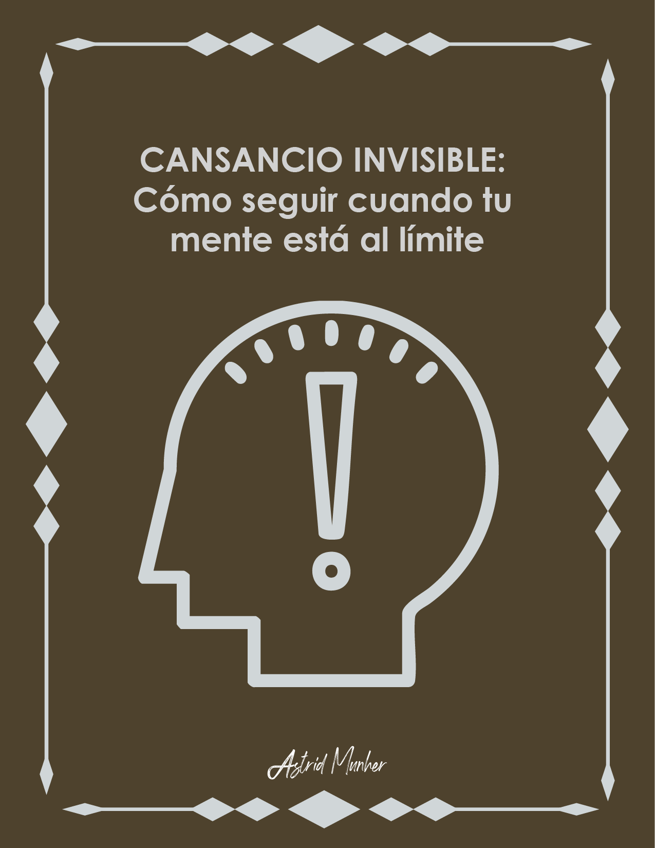 Cómo seguir cuando tu mente está al límite