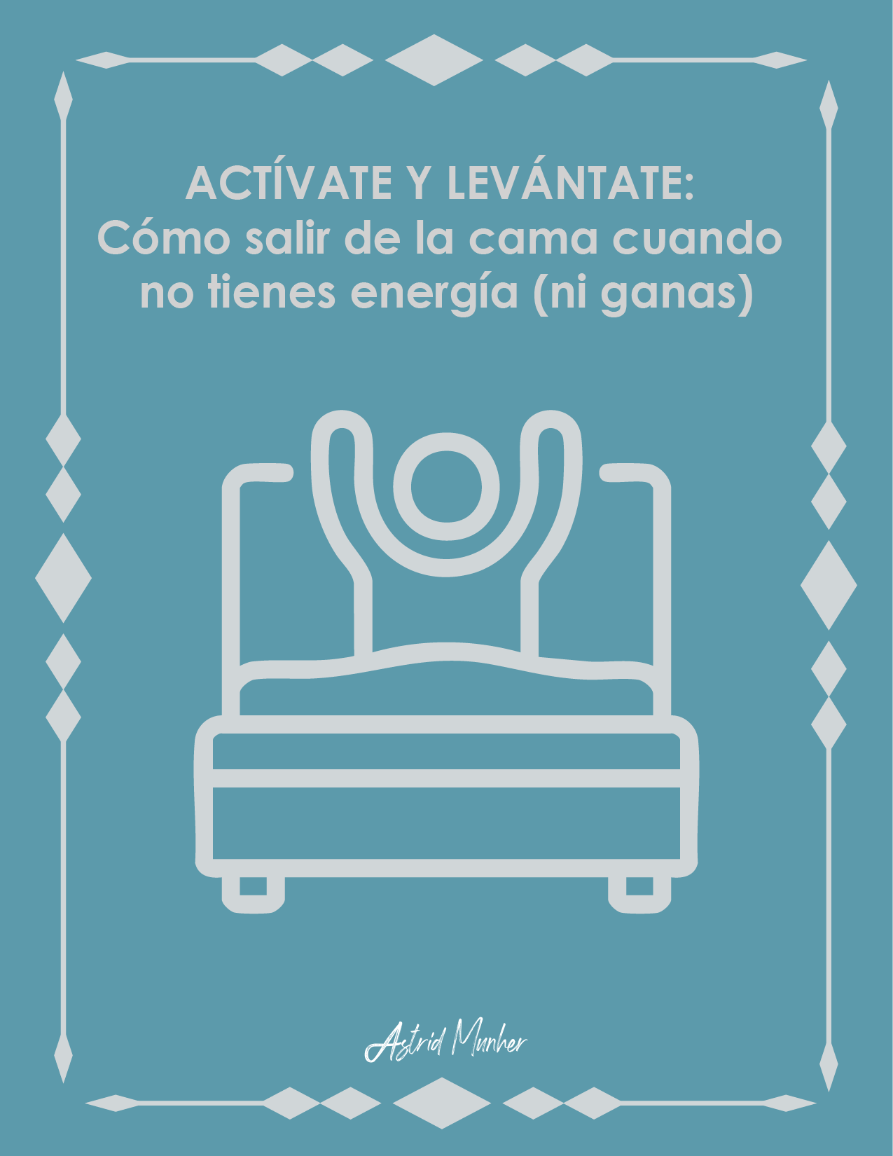 Cómo salir de la cama cuando no tienes energía (ni ganas)