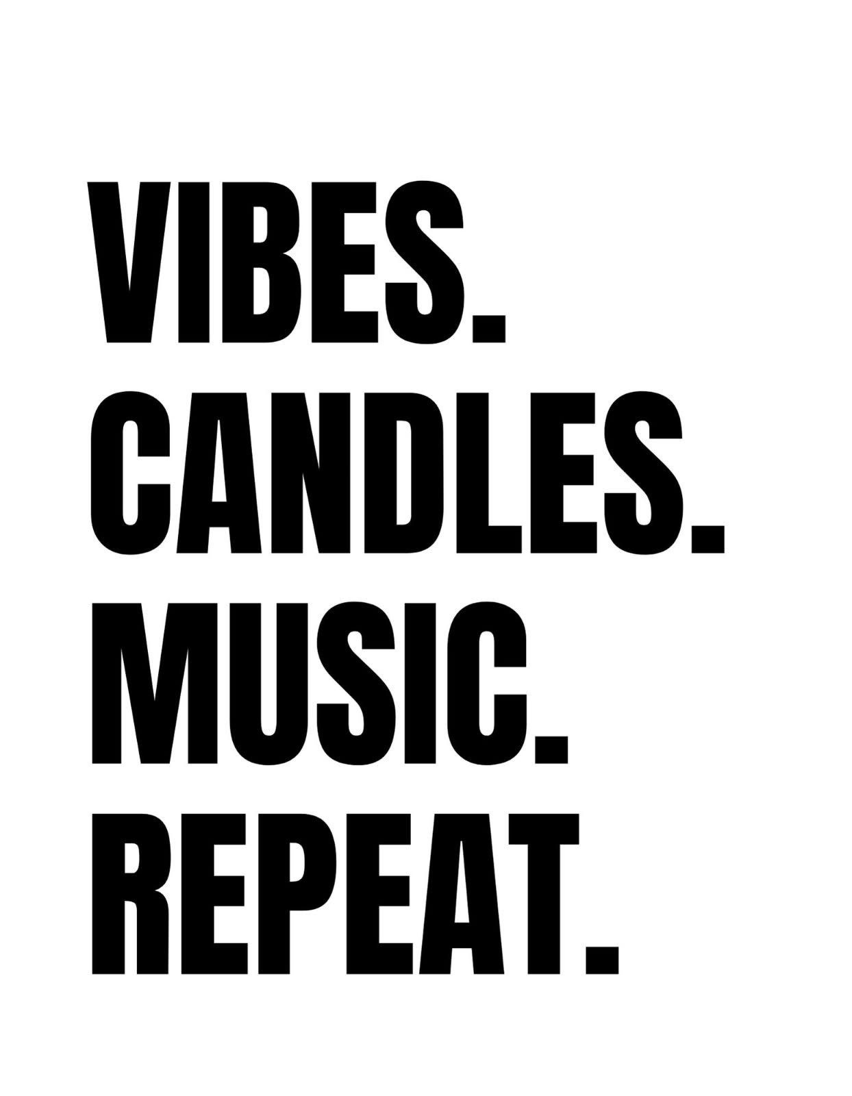 Vibes Candles Music Repeat T-shirt