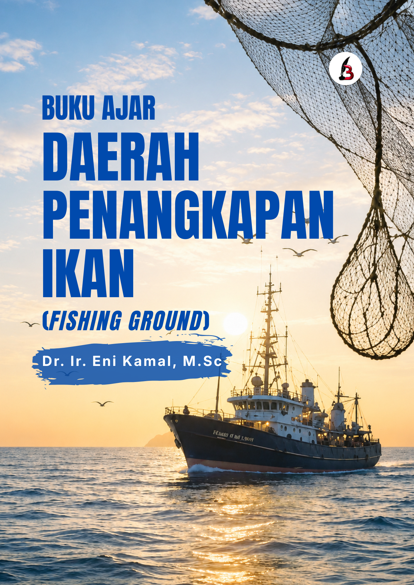 Buku Ajar Daerah Penangkapan Ikan (Fishing Ground)