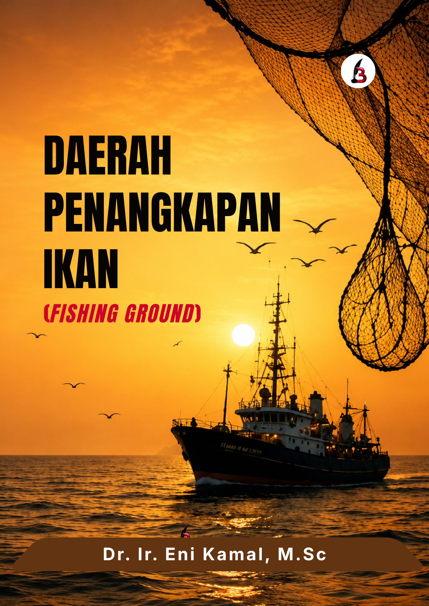 Daerah Penangkapan Ikan ( Fishing Ground)