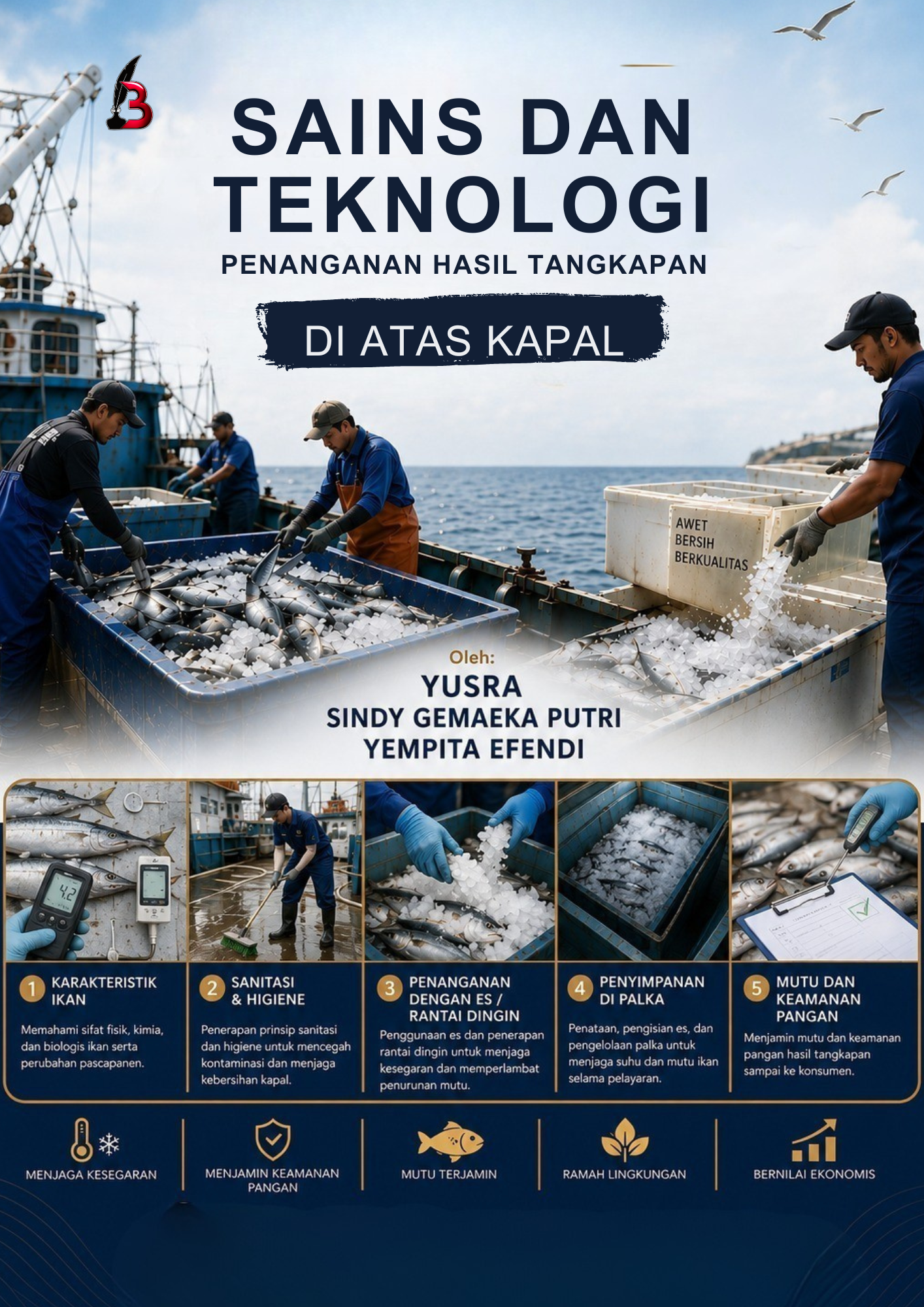 Sains dan Teknologi Penanganan Hasil Tangkapan di Atas Kapal