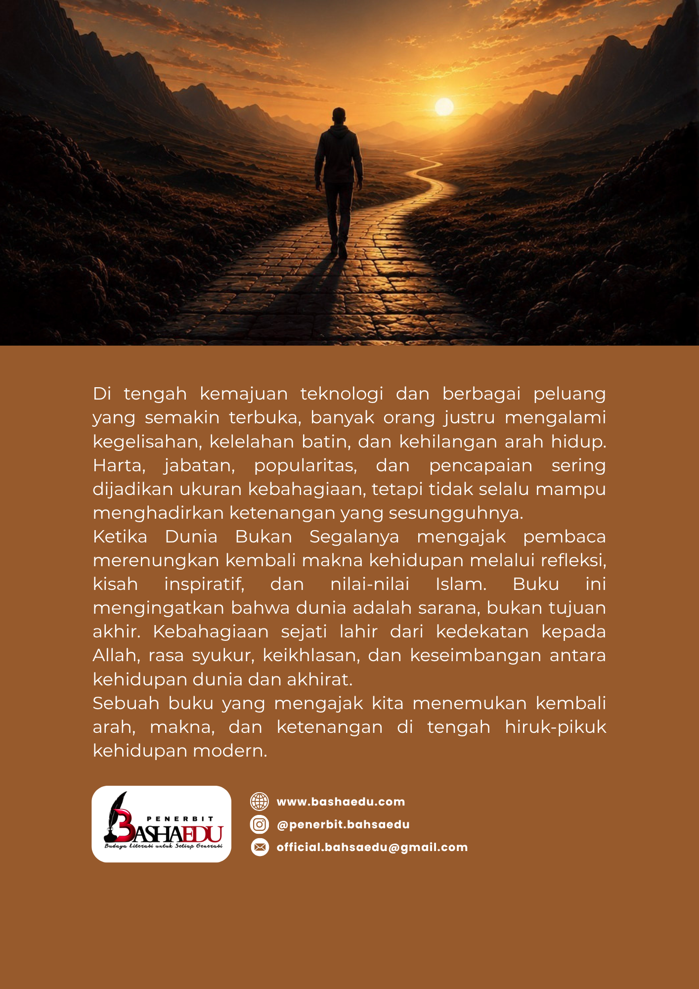 KETIKA DUNIA BUKAN SEGALANYA