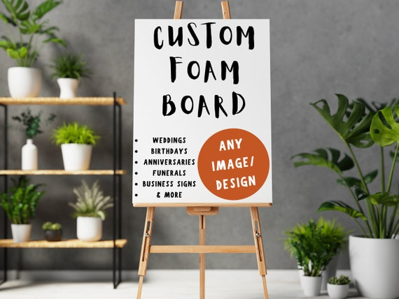 Foam Board Sign