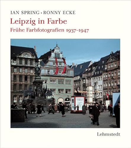 Leipzig in Farbe