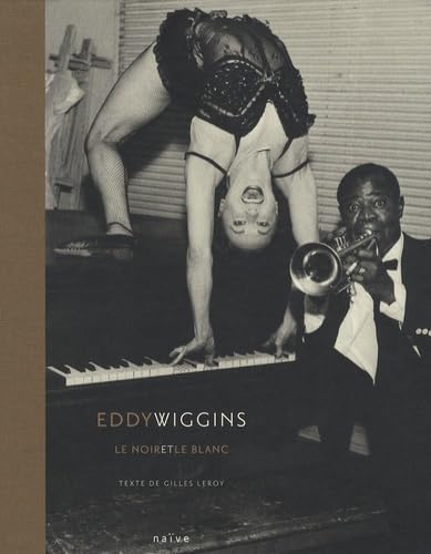 Eddy Wiggins: Le Noir Et Le Blanc