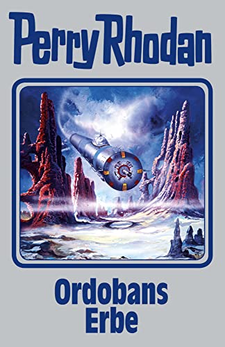 Perry Rhodan: Ordobans Erbe