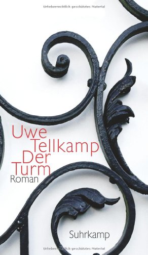 Der Turm von Uwe Tellkamp