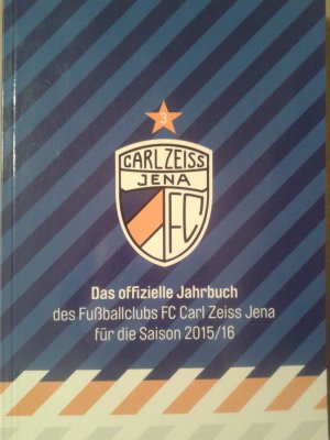 Das offizielle Jahrbuch FC Carl Zeiss Jena 2015/16