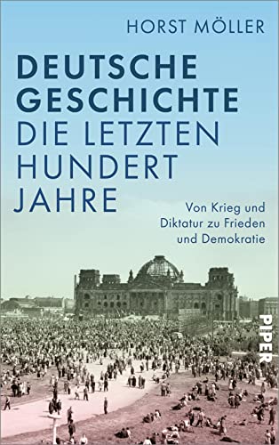 Deutsche Geschichte – Die letzten hundert Jahre