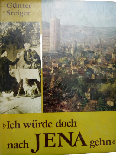 Ich würde doch nach Jena gehn