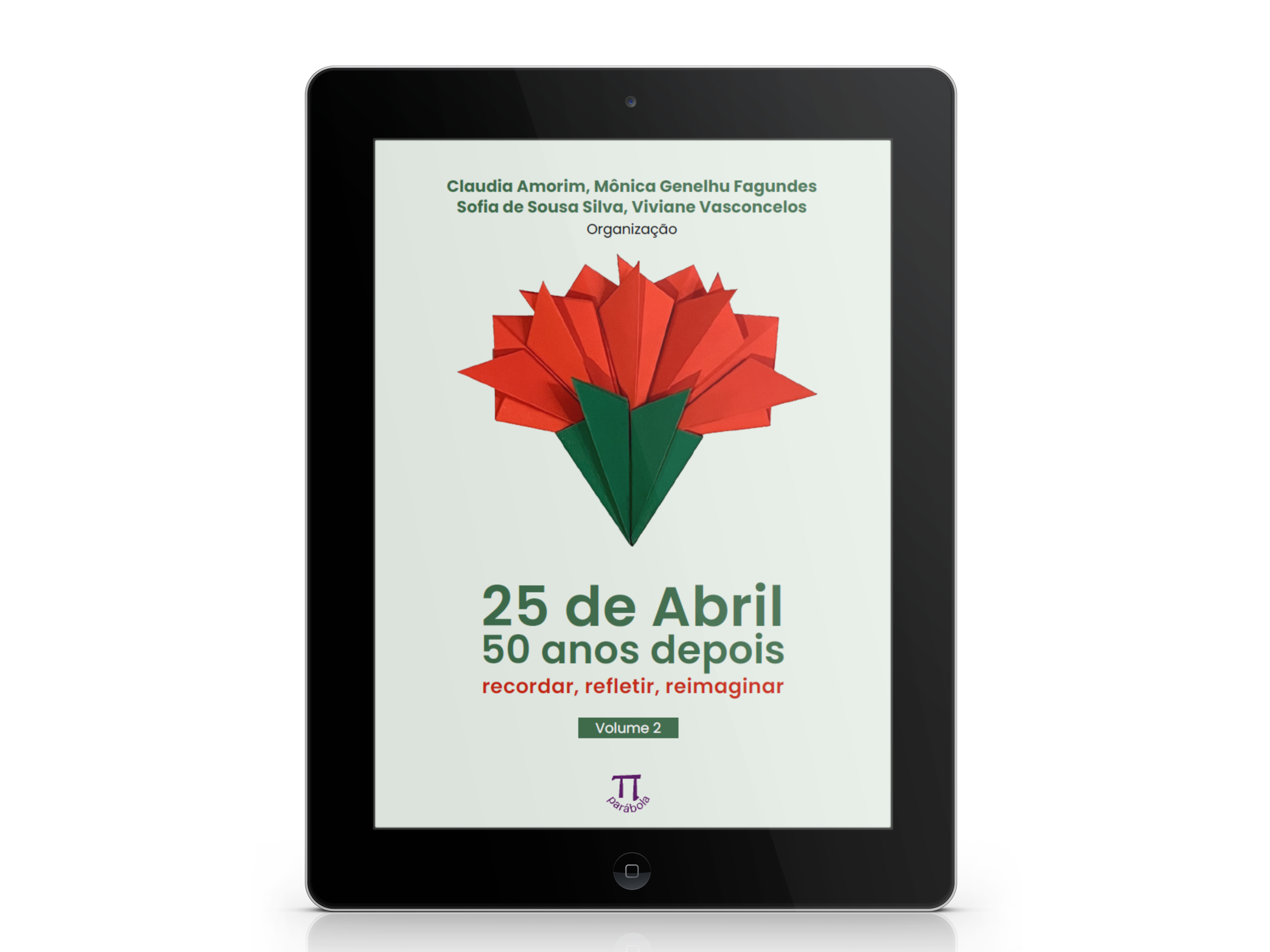 25 de Abril - 50 anos depois - volume 2