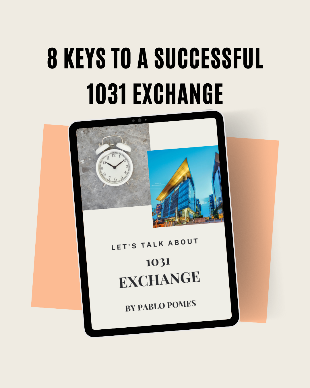 8 Keys To A Successful 1031 Exchange  (e-book )