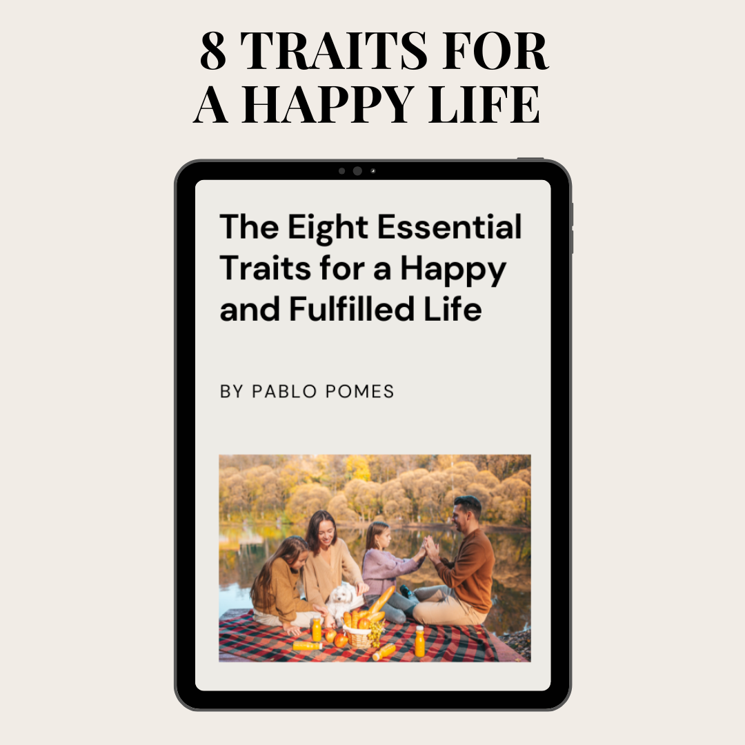 The Eight Essential Traits for a Happy and Fulfilled Life (e-book)