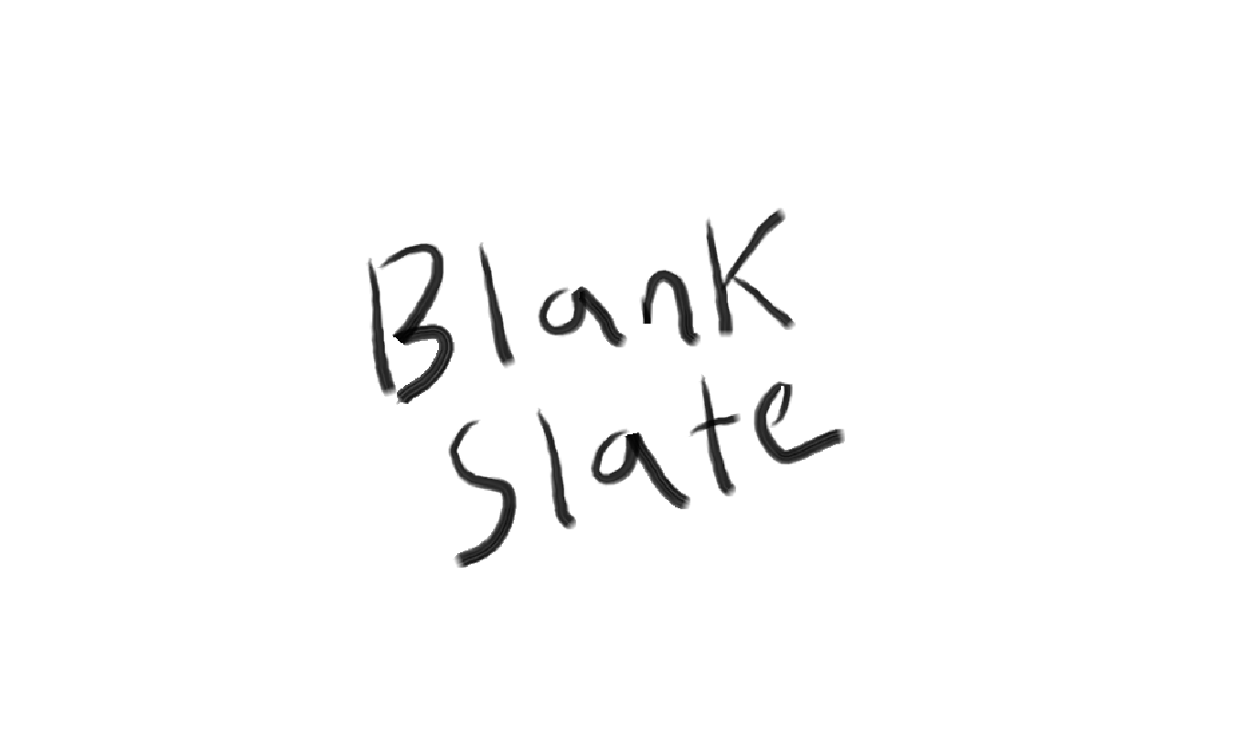 Blank Slate