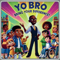 Yo Bro, Bring Your Difference!