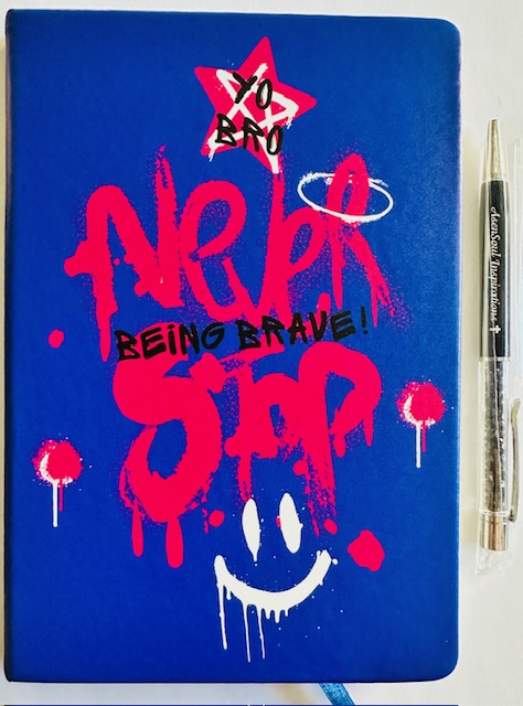 Yo Bro Never Stop Being Brave! - Blue Graffiti Design Notebook