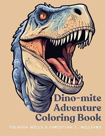 Dino-mite Adventure Coloring Book