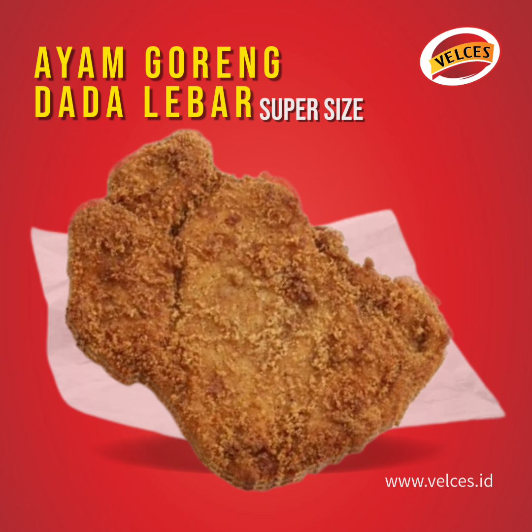 Ayam Goreng Dada Lebar Super Size