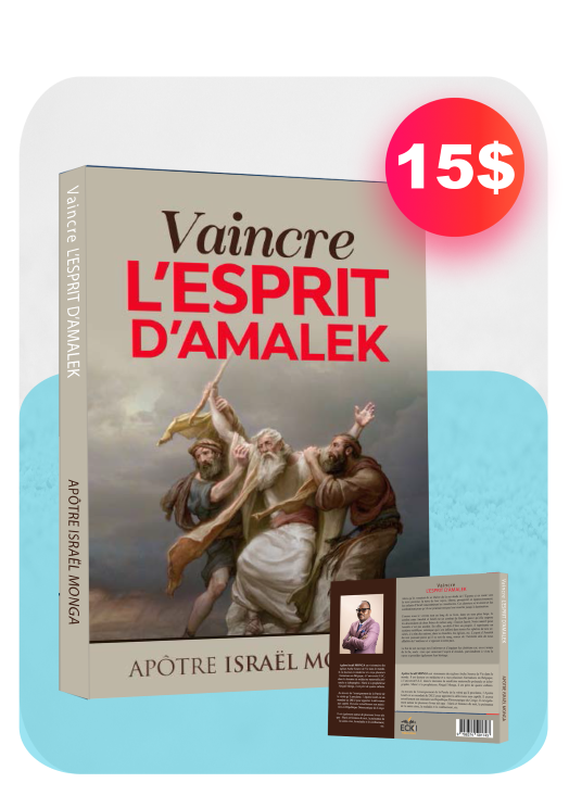  Vaincre l'Esprit d'Amalek