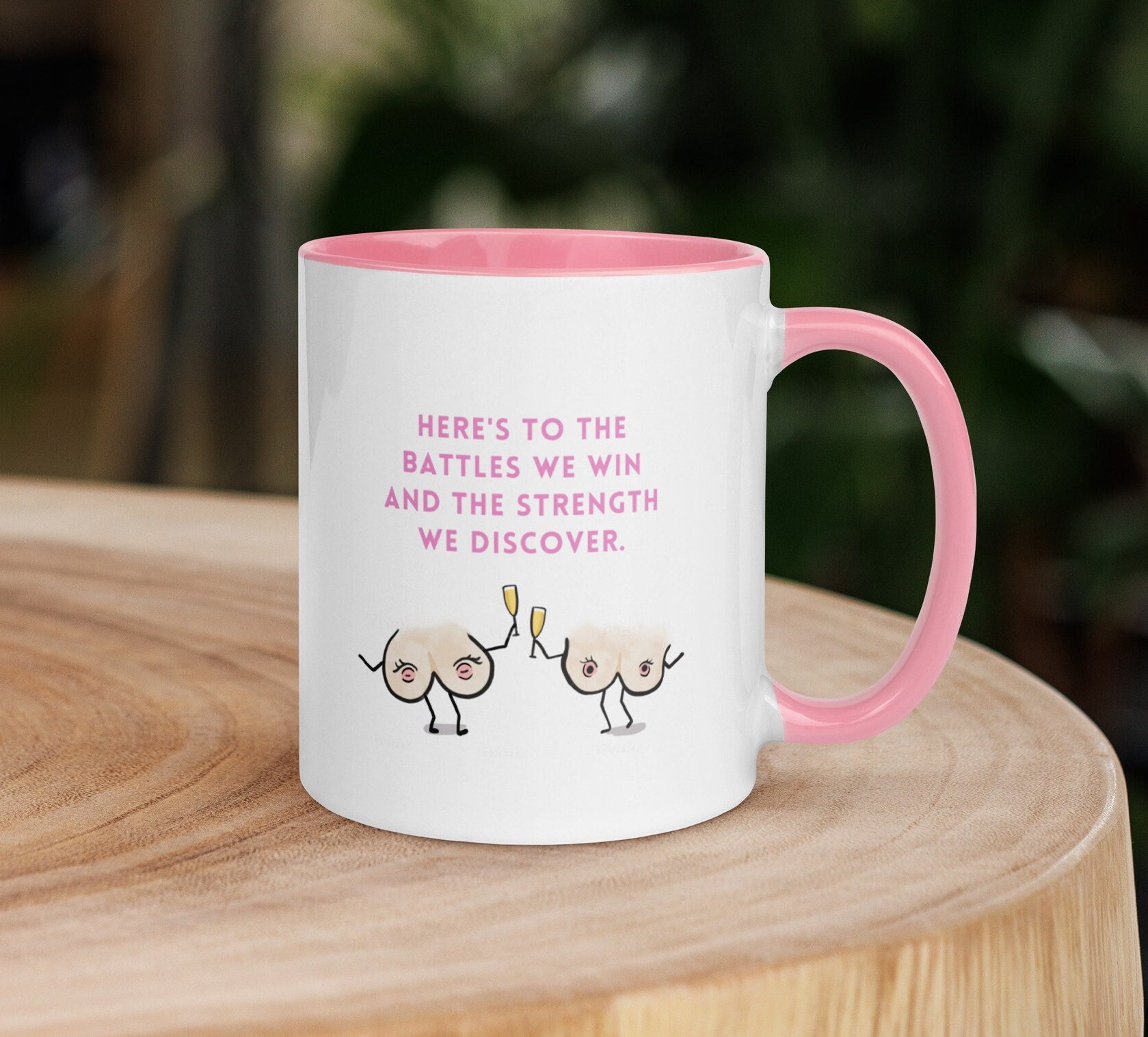Inspirational & Motivational Mug for Women - Breast Friends Encouraging Gift