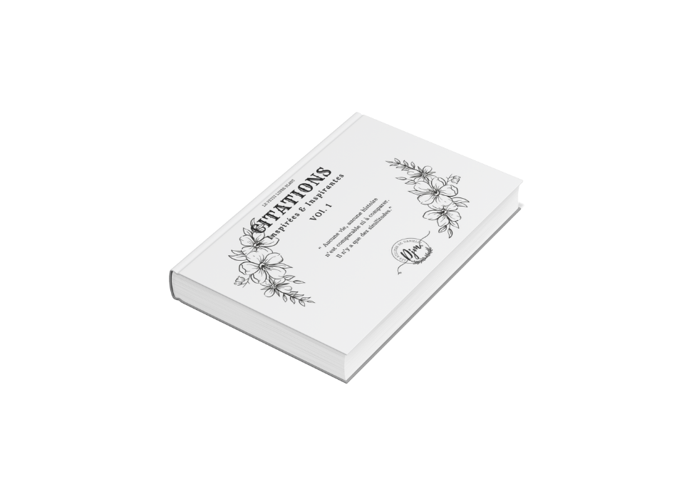 Citations Inspirées et Inspirantes Vol.1