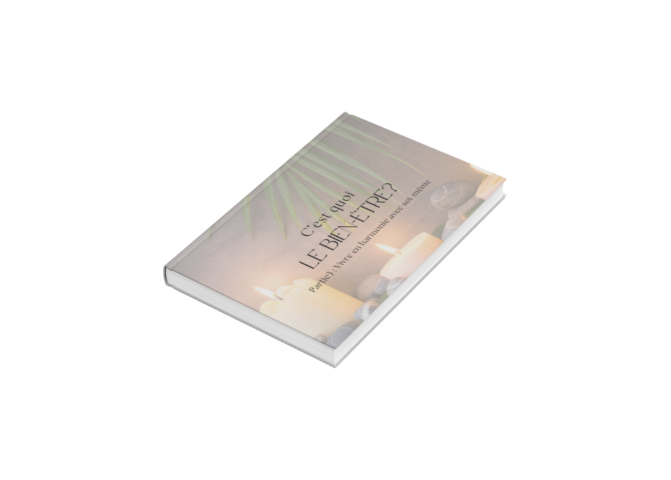 C'est quoi le Bien-être ? Partie.3