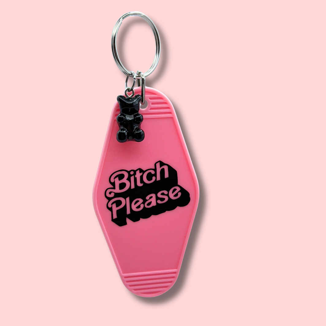 Bitch Please Bear Motel Keychain