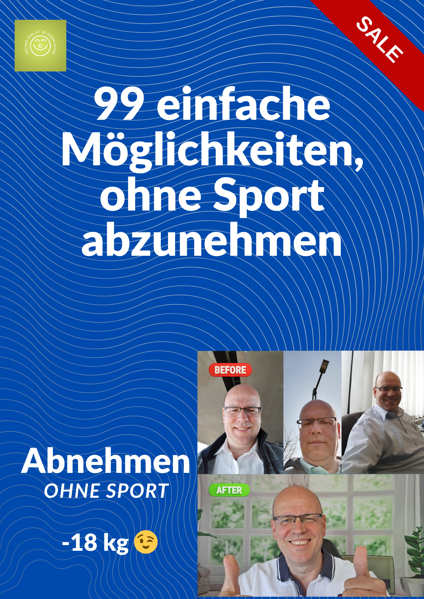 99 einfache Möglichkeiten, ohne Sport abzunehmen