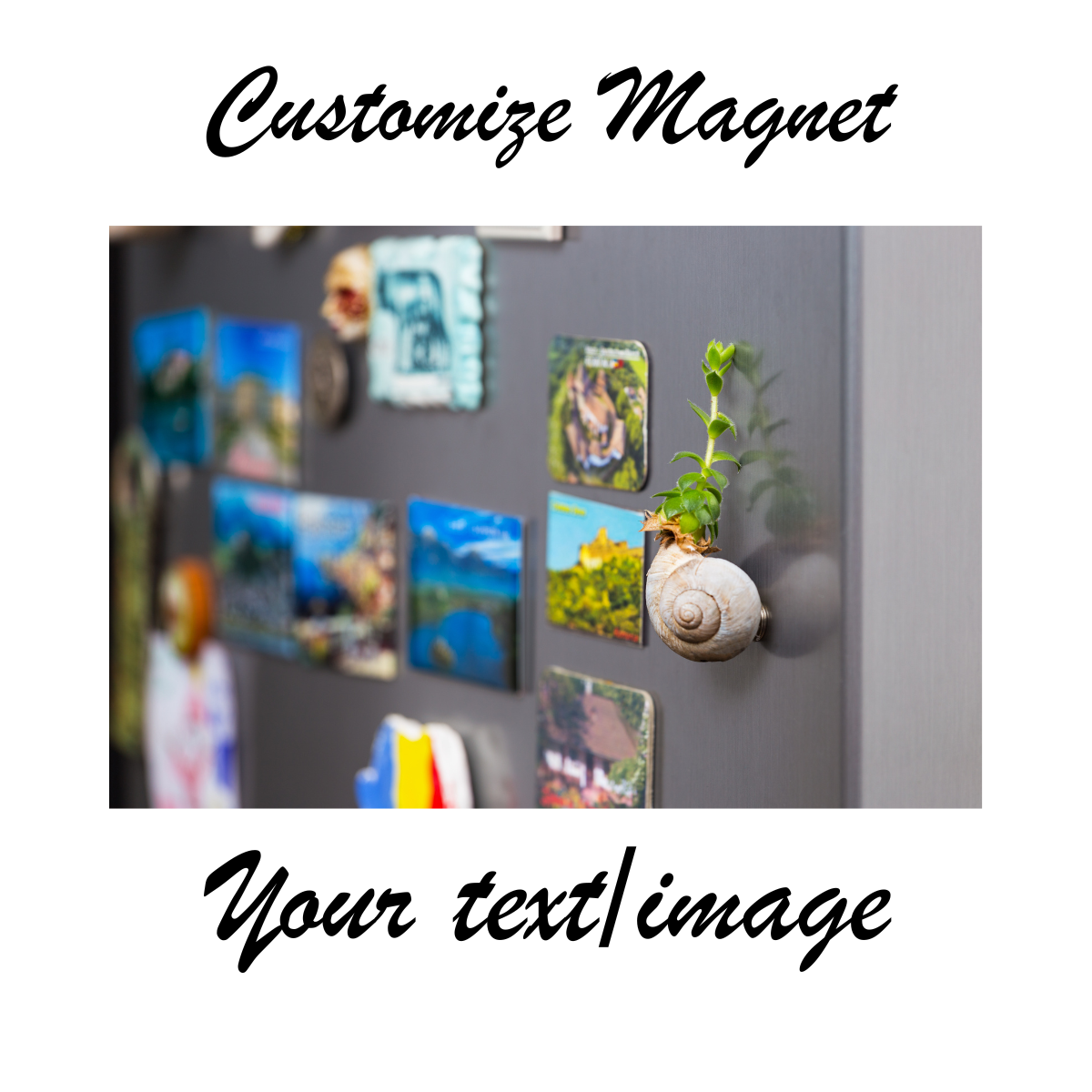 4" x 4" Customize magnet with your text/image